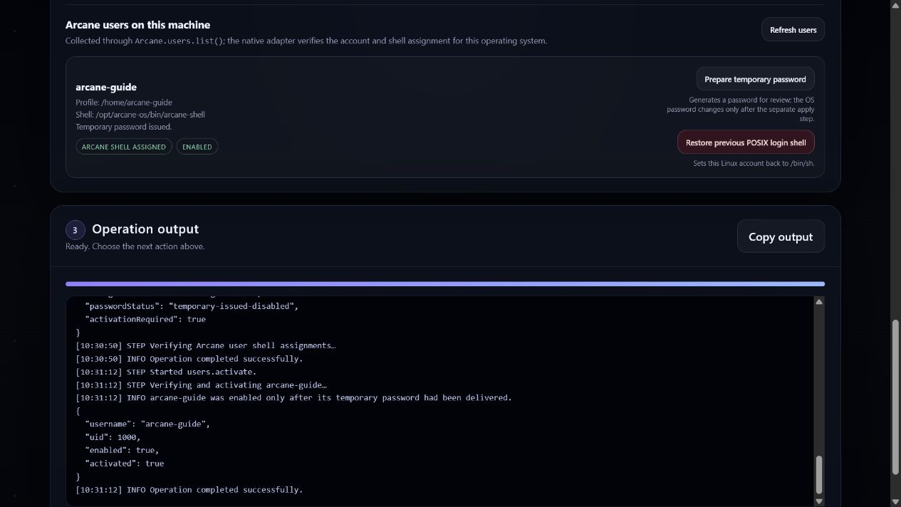 Controlled Linux simulation after the separate activation request, showing the account as Arcane shell assigned and enabled.